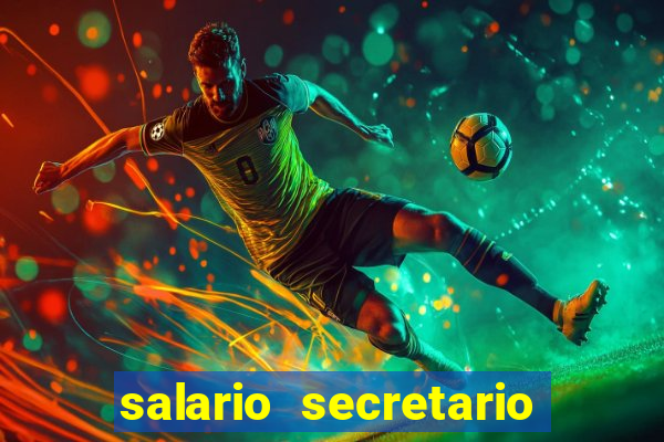 salario secretario de esportes